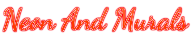 Neon and Murals
